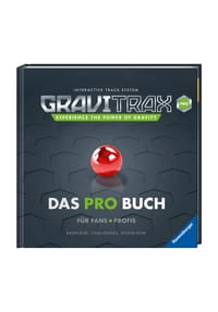 Ravensburger - GraviTrax: Das Pro-Buch für Fans und Profis - 